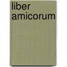 Liber Amicorum by Richard Celis