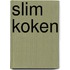 Slim koken