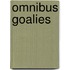 Omnibus Goalies