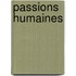 Passions humaines