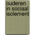 Ouderen in sociaal isolement