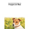 De mooiste herineringen van Floppie en Max