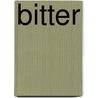 Bitter door Victoria Farkas