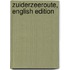 Zuiderzeeroute, English edition