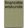 Financiële wiskunde by Frans Vermeulen