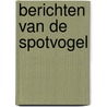 Berichten van de spotvogel door M. Windhausen