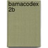Bamacodex 2B