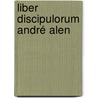 Liber discipulorum André Alen by W. Verrijdt