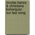 Nicolas Kanza & Christiana Bohorquez - Our Last Song