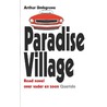 Paradise village by Arthur Umbgrove