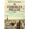 Verborgen prelude by Eveline Vanhaverbeke