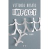 Impact by Vittorio Busato
