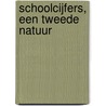 Schoolcijfers, een tweede natuur by Willem de Vos