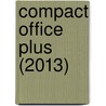 Compact Office Plus (2013) door H. Mooijenkind