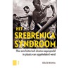 Het Srebrenicasyndroom by Eelco Runia