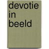 Devotie in beeld door J.M.P. Wolters