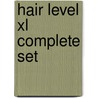 Hair level XL complete set door Onbekend