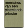 Memoires van een plattelands priester by Unknown