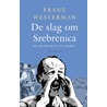 De slag om Srebrenica door Frank Westerman