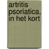Artritis psoriatica, in het kort