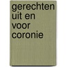 Gerechten uit en voor Coronie door O.H. Buyne