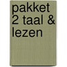PAKKET 2 TAAL & LEZEN by Unknown