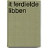 It ferdielde libben