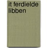 It ferdielde libben by Sjoerd P. Hoekstra