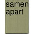 samen apart