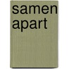 samen apart by Sven Staelens