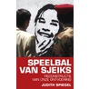 Speelbal van sjeiks door Judith Spiegel