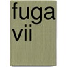 Fuga VII door Johann Sebastian Bach