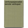 Verkoopspecialist Eerste verkoper by Ovd Educatieve Uitgeverij