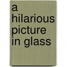 A hilarious picture in glass door Topp