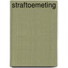 Straftoemeting door Sanne Raats