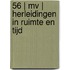 56 | MV | herleidingen in ruimte en tijd