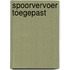 Spoorvervoer toegepast