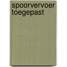 Spoorvervoer toegepast by Yvan Smets
