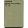 Handboek socialezekerheidsrecht 9de ed. by Johan Put