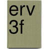 ERV 3F by J.J.A.W. Van Esch
