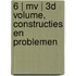 6 | MV | 3D volume, constructies en problemen