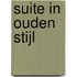 Suite in ouden stijl