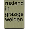 Rustend in grazige weiden by Everett Vande Beek