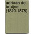 Adriaan de Bruijne (1810-1878).