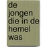 De jongen die in de hemel was