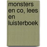 Monsters en Co, lees en luisterboek door Onbekend
