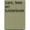 Cars, lees en luisterboek by Unknown