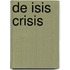 De Isis Crisis