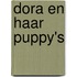 Dora en haar puppy's
