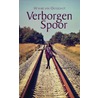 Verborgen Spoor by Winnie van Oorschot